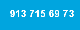 913 715 69 73